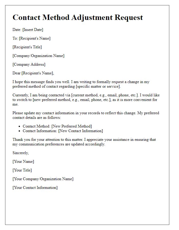 Letter template of adjusting contact method selection.