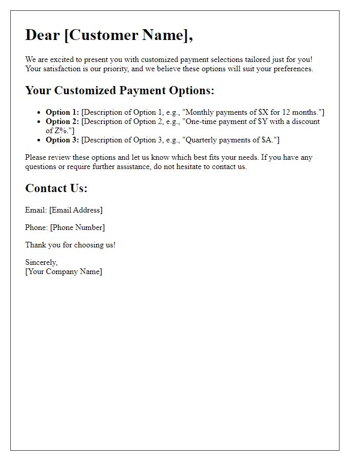 Letter template of customized payment selections just for you.