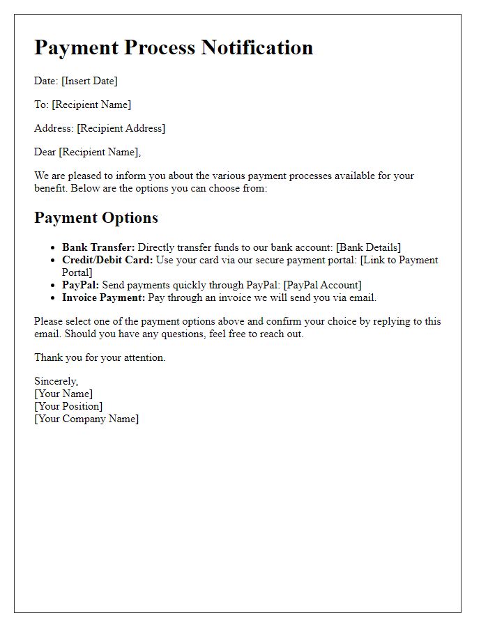 Letter template of a range of payment processes for your benefit.