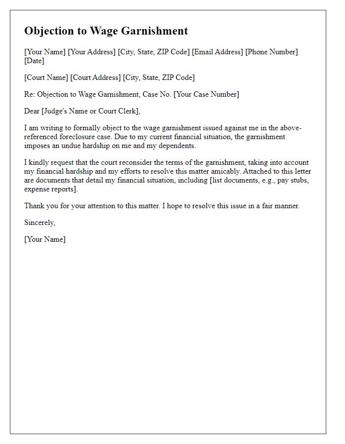 Letter template of objection to wage garnishment for a foreclosure case.