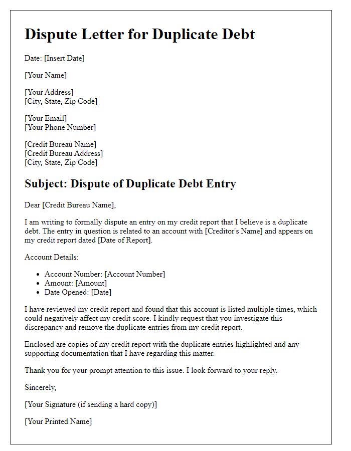 Letter template of informing credit bureaus about duplicate debt discrepancies.