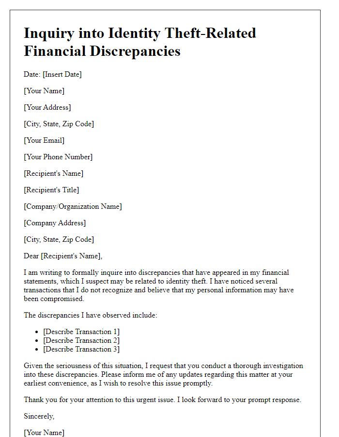 Letter template of inquiry into identity theft-related financial discrepancies