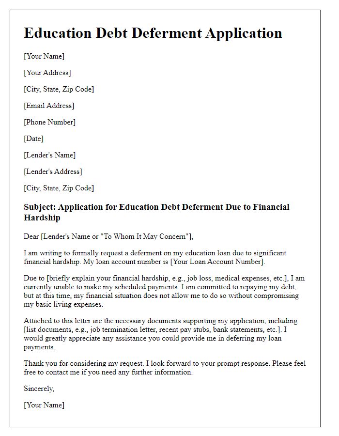 Letter template of education debt deferment application for financial hardship.