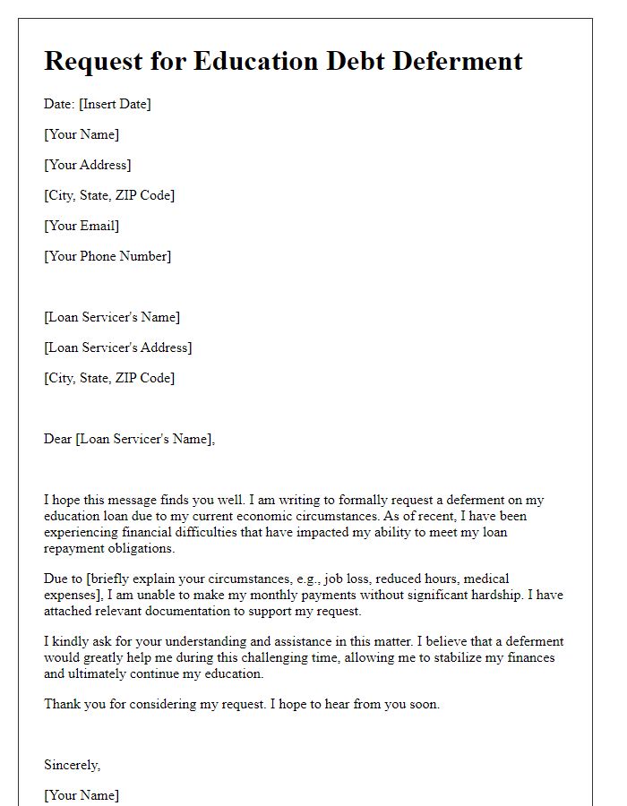 Letter template of education debt deferment request due to economic circumstances.