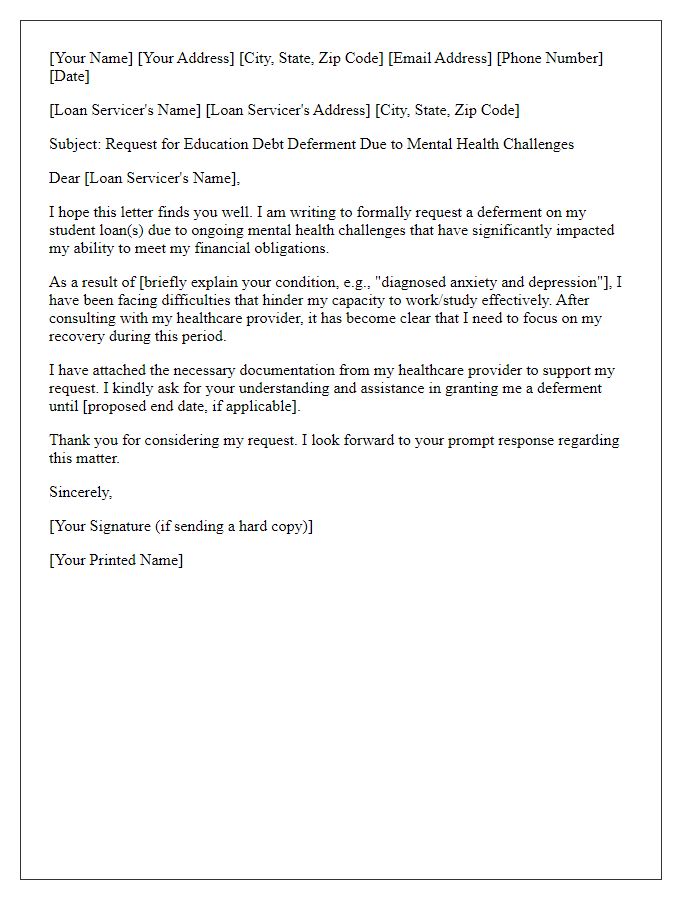 Letter template of education debt deferment request for mental health challenges.