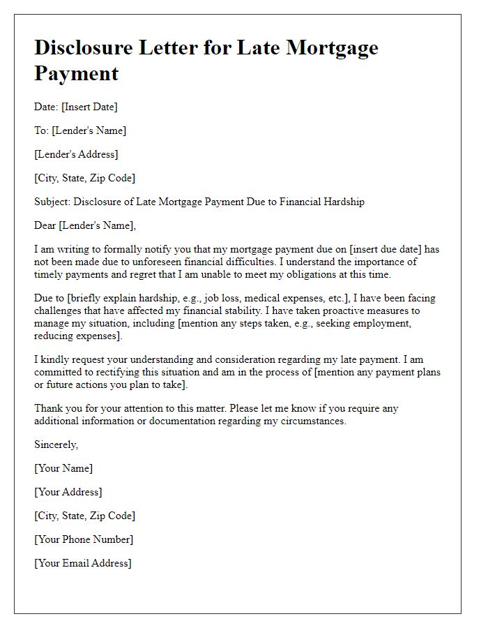 Letter template of disclosure for late mortgage payment stemming from financial hardship