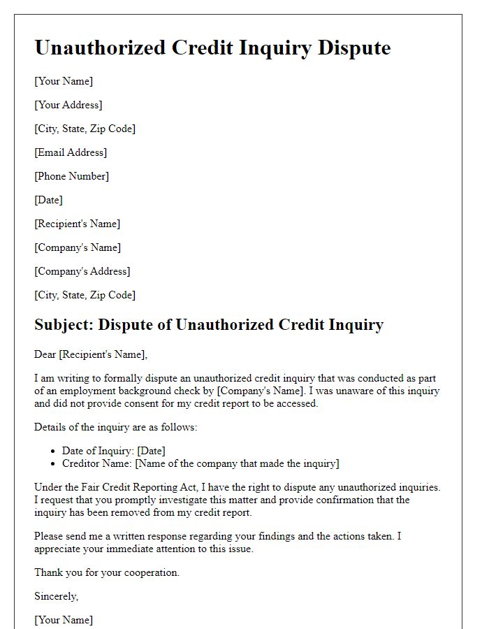 Letter template of unauthorized credit inquiry dispute for employment background checks.