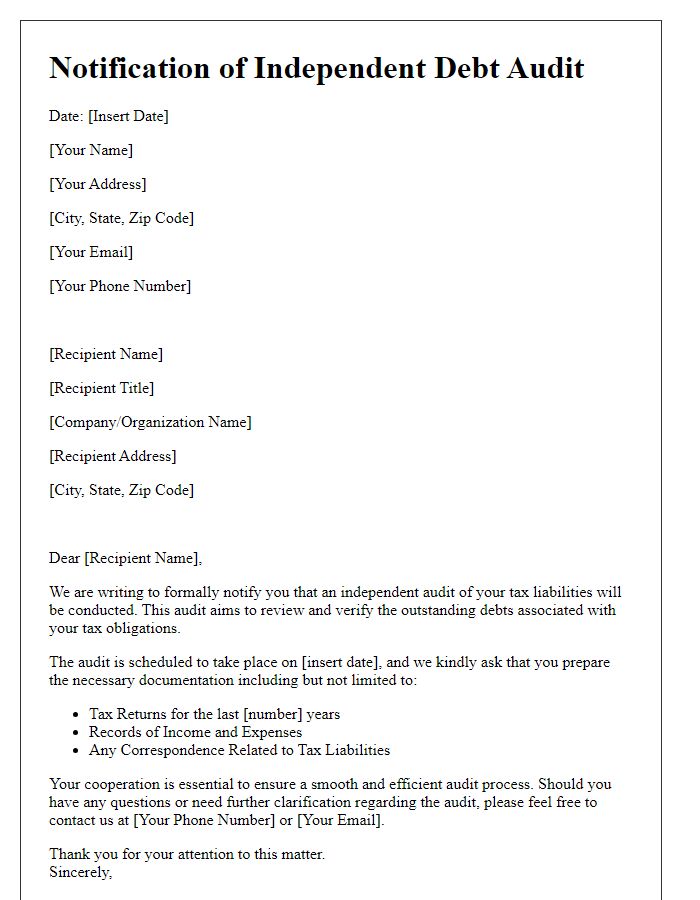 Letter template of notification for an independent debt audit for tax liabilities.