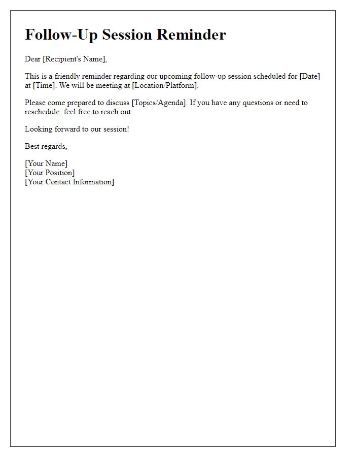 Letter template of follow-up session alert