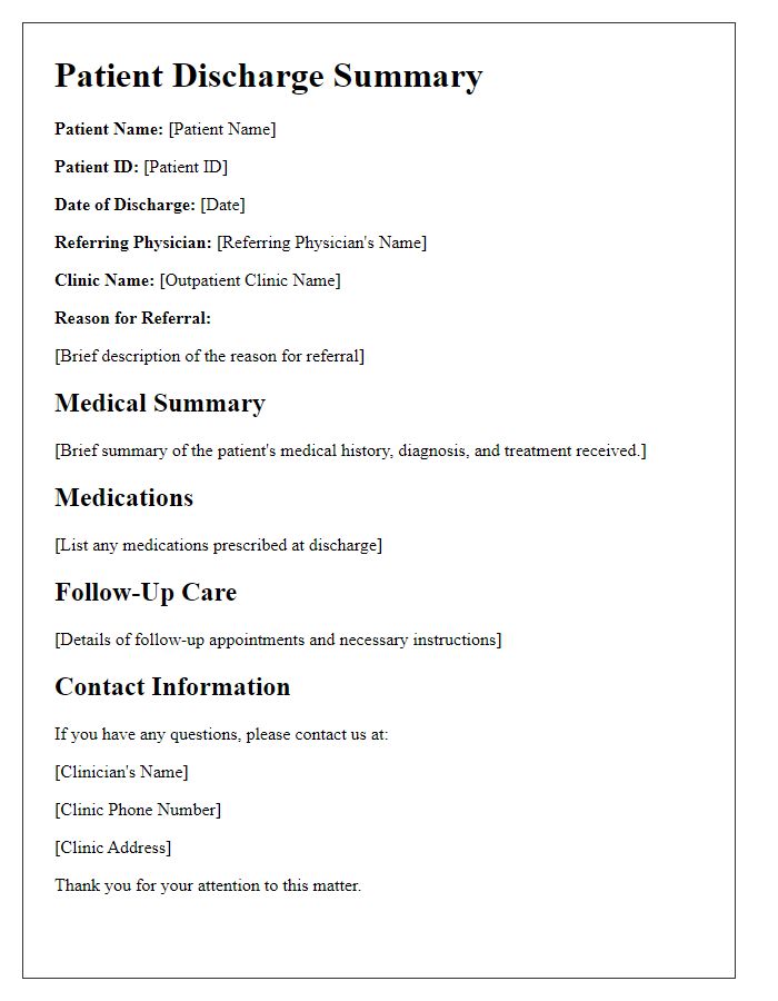 Letter template of patient discharge summary for outpatient clinic referral.