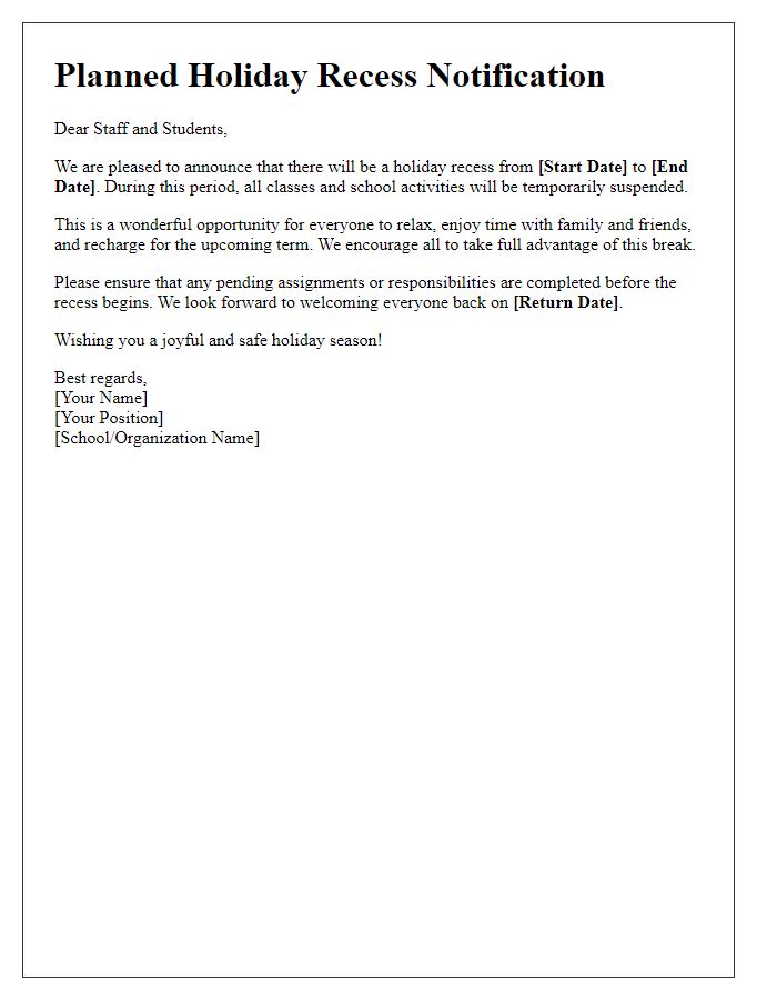 Letter template of planned holiday recess for staff and students