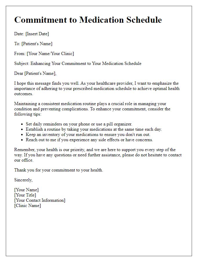 Letter template of enhancing commitment to medication schedules