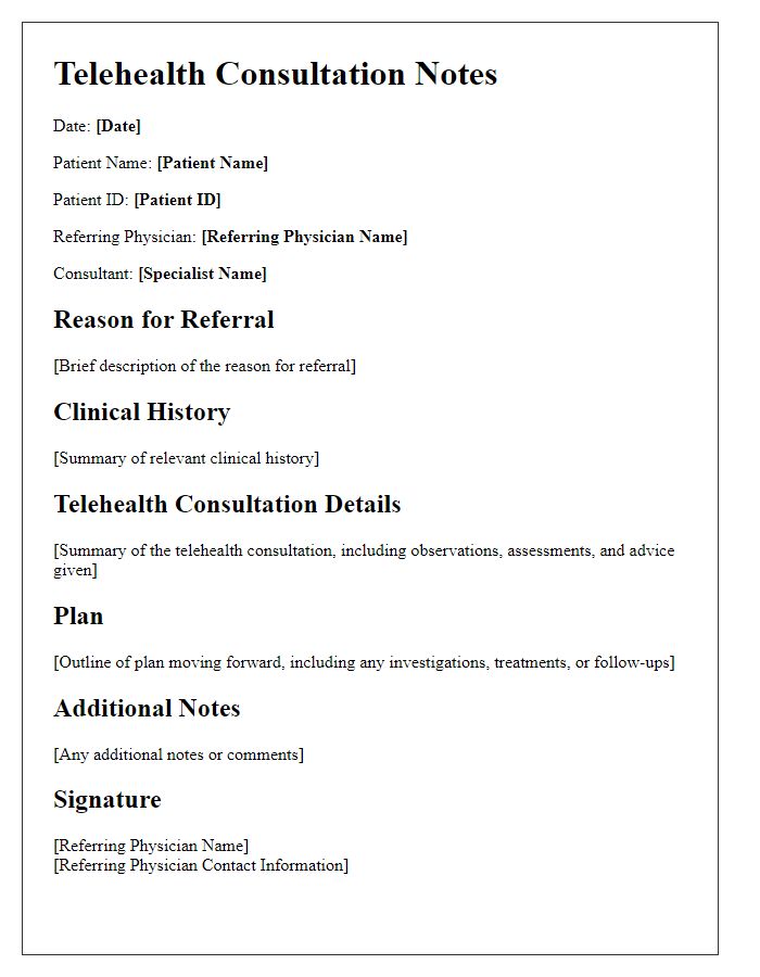 Letter template of telehealth consultation notes for specialist referral