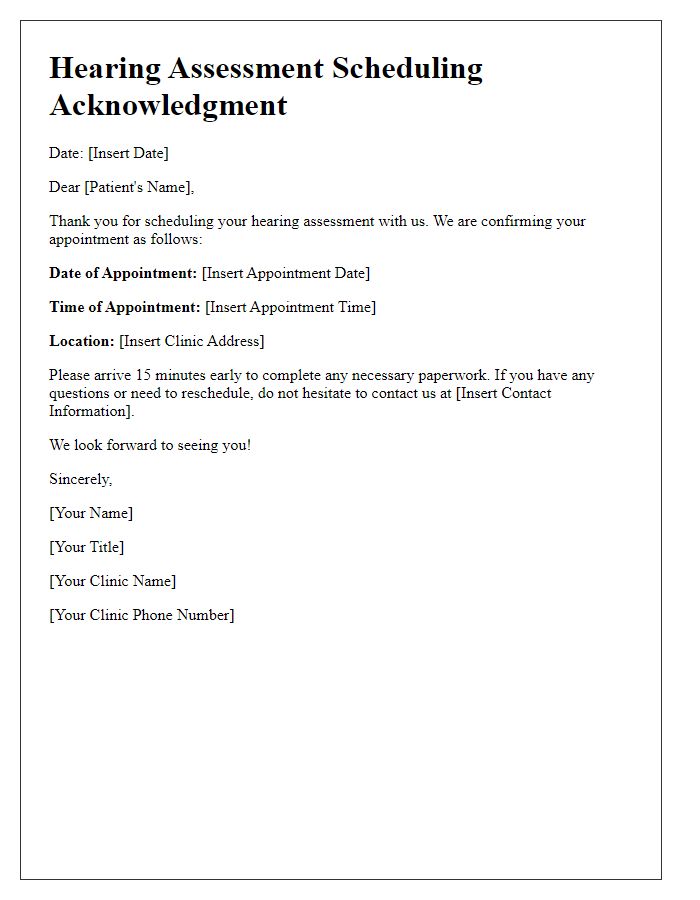 Letter template of hearing assessment scheduling acknowledgment.