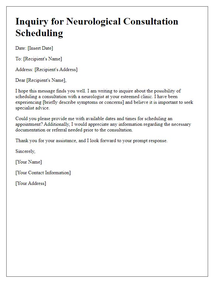 Letter template of inquiry for neurological consultation scheduling