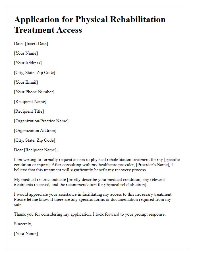 Letter template of application for physical rehabilitation treatment access