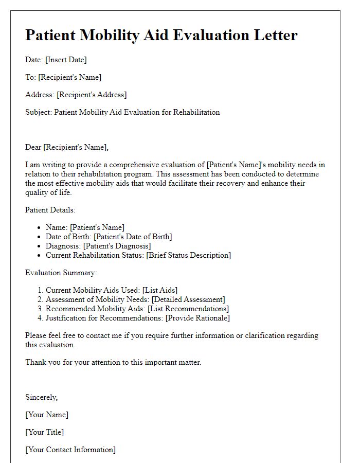 Letter template of patient mobility aid evaluation for rehabilitation purposes.