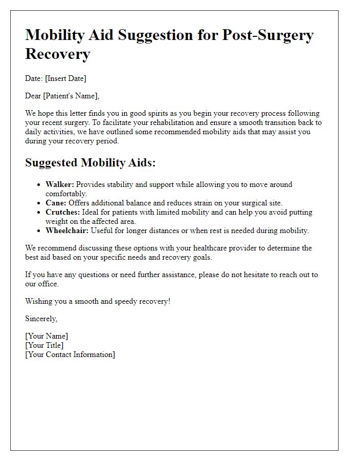 Letter template of patient mobility aid suggestion for post-surgery recovery.