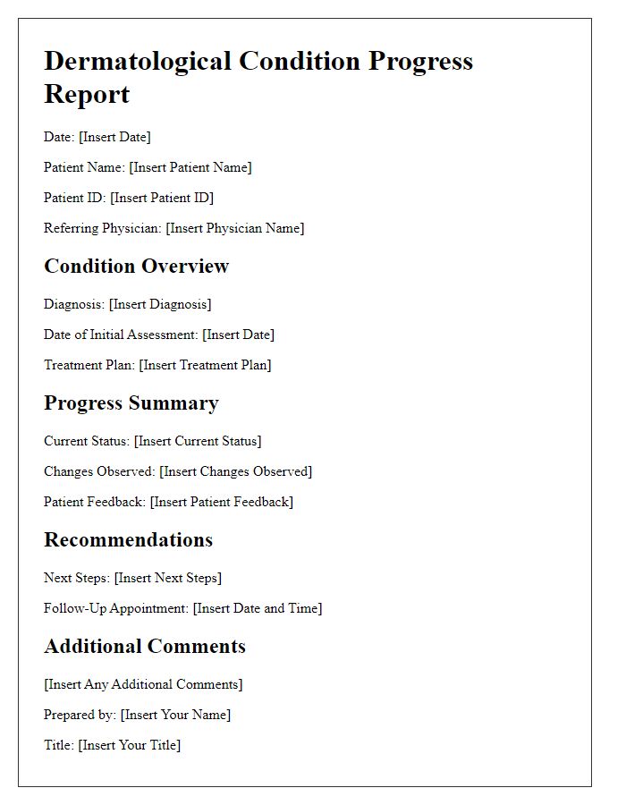 Letter template of dermatological condition progress report for healthcare team.