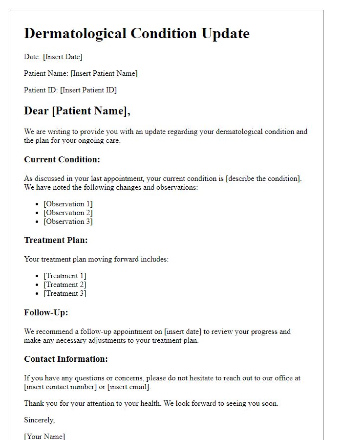 Letter template of dermatological condition update for patient care.