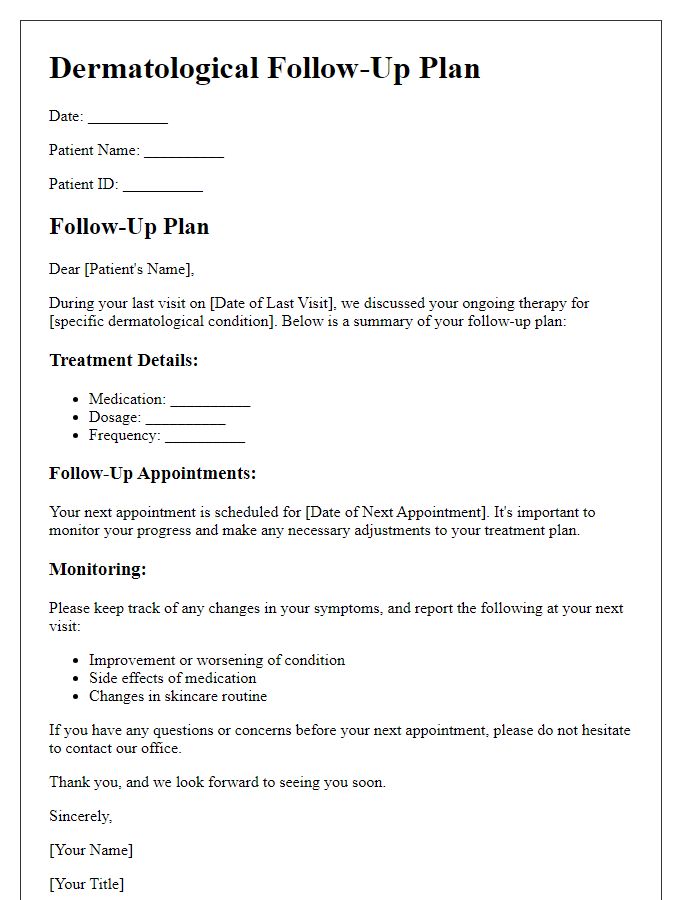 Letter template of dermatological follow-up plan for ongoing therapy.