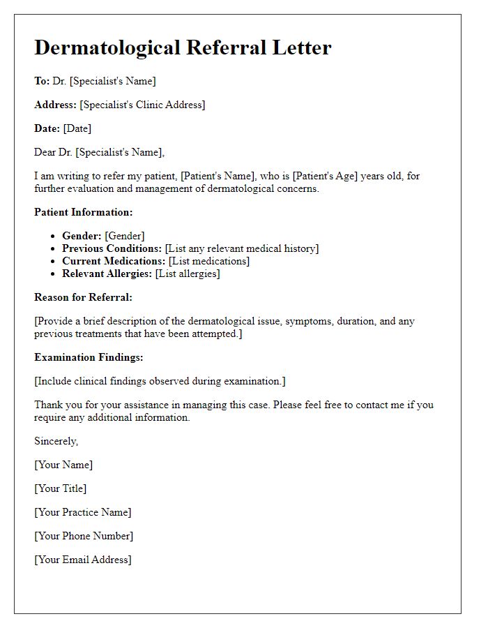 Letter template of dermatological referral information for specialist consultation.