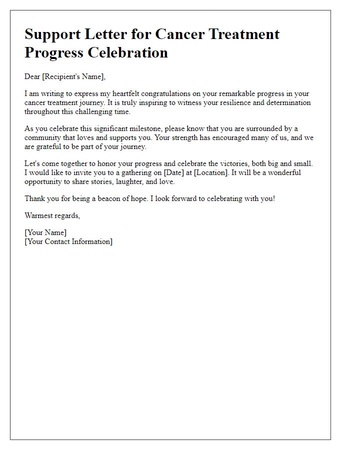 Letter template of support for cancer treatment progress celebration