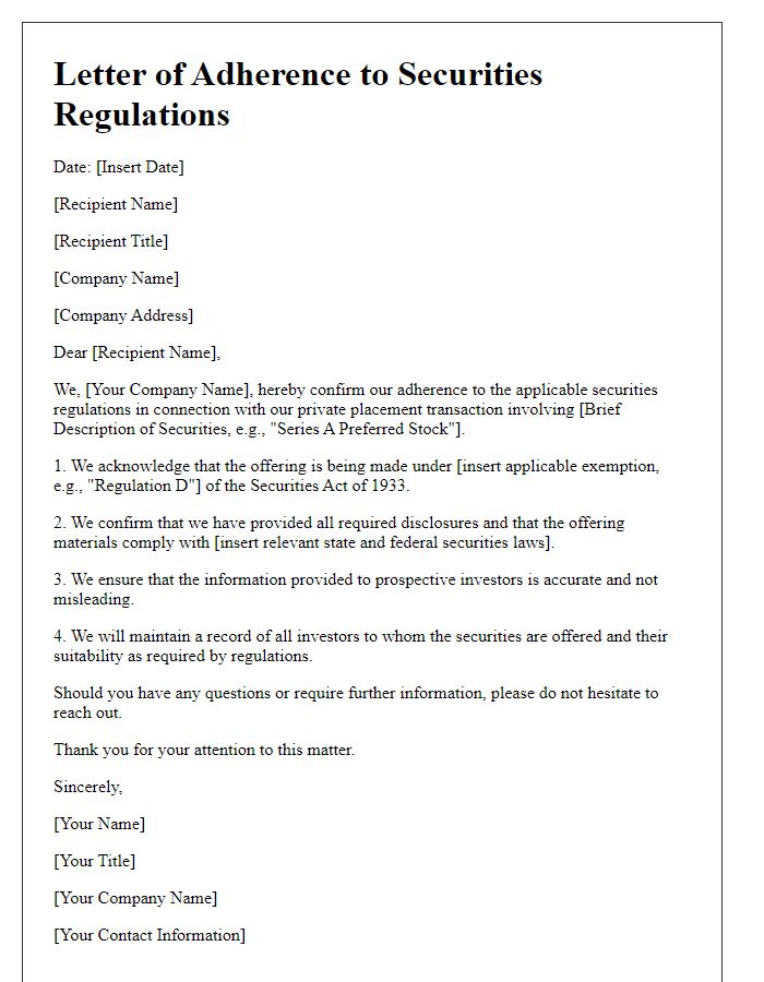 Letter template of securities regulation adherence for private placement transactions.