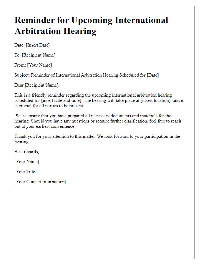 Letter template of reminder for upcoming international arbitration hearing