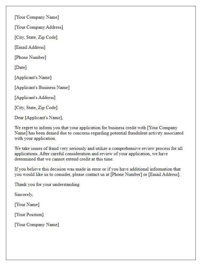 Letter template of business credit application denial linked to fraudulent activity concerns.