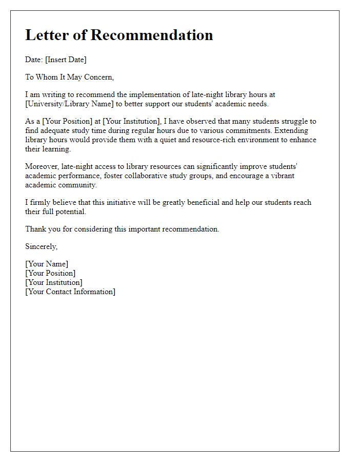 Letter template of recommendation for late-night library hours for academic support