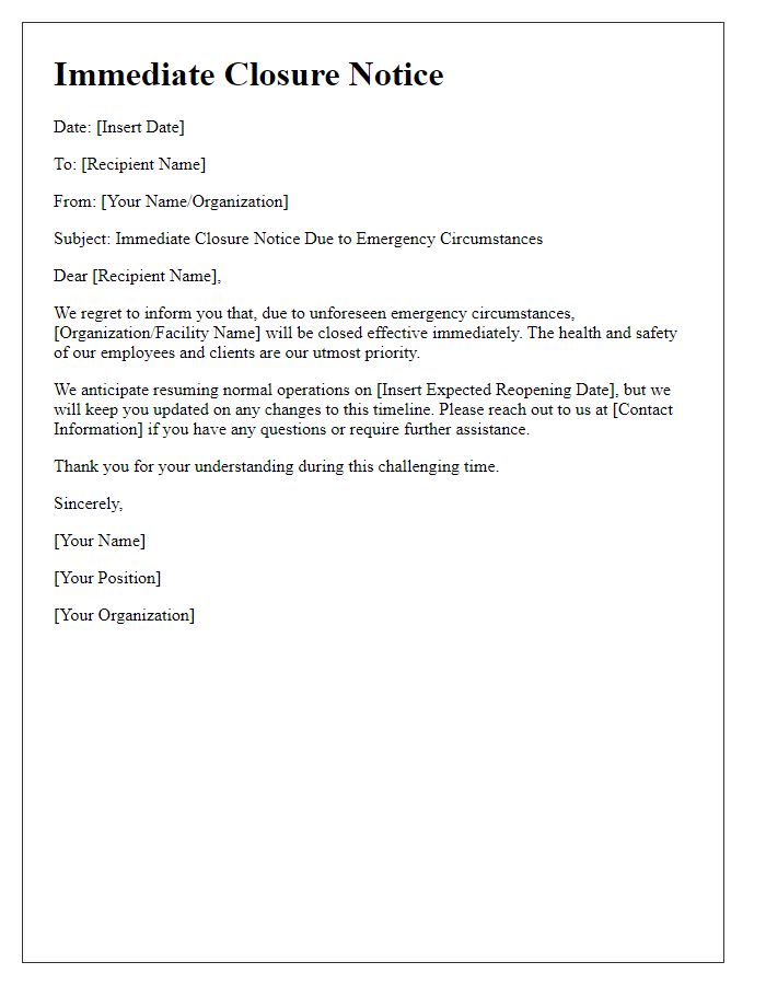 Letter template of immediate closure notice due to emergency circumstances