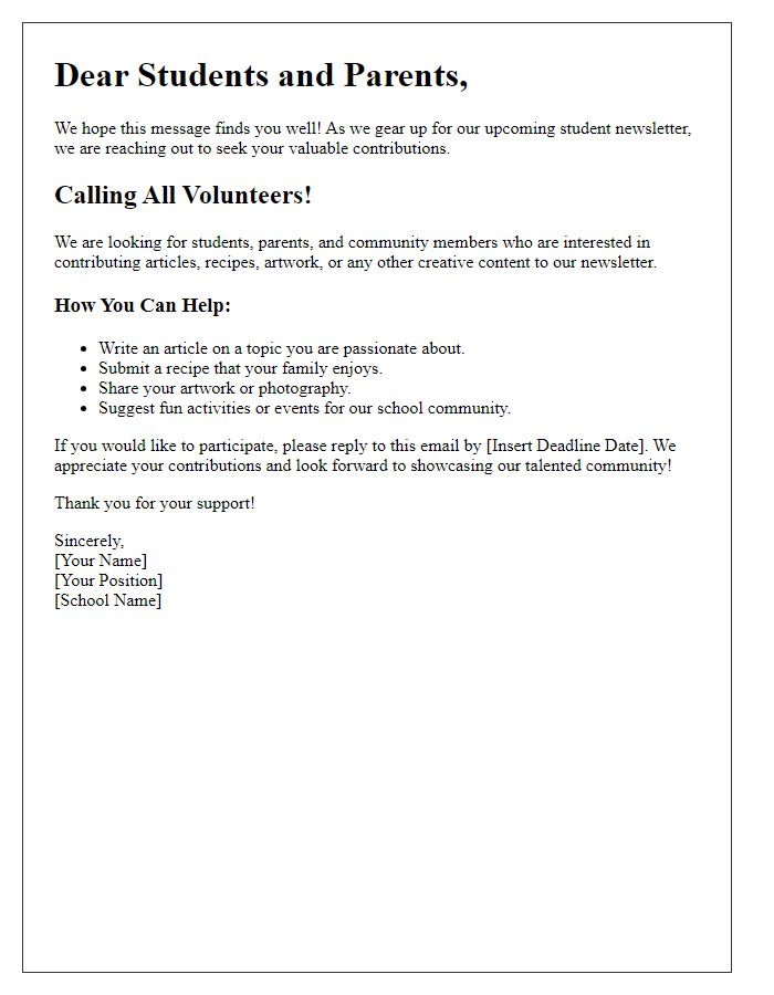 Letter template of student newsletter seeking volunteer contributions.