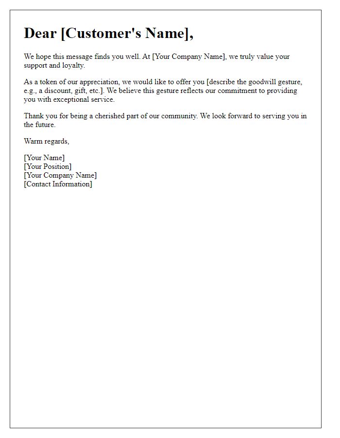 Letter template of goodwill gesture for customer appreciation.