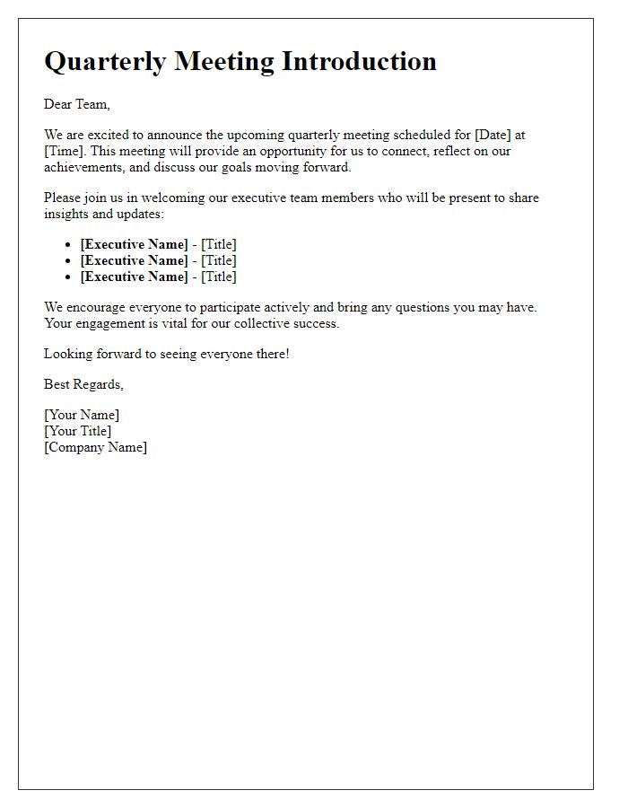 Letter template of executive team introduction for quarterly meeting.