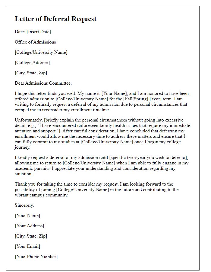 Letter template of college admission deferral request due to personal circumstances.