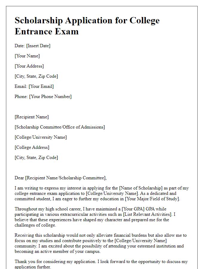 Letter template of college entrance exam application for scholarship consideration.