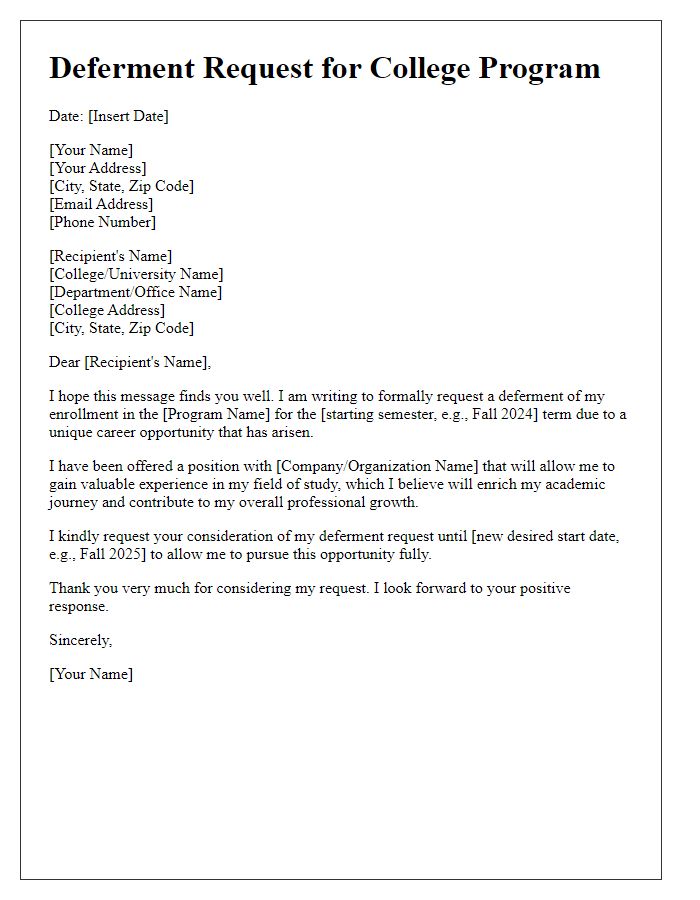 Letter template of college program deferment request for career opportunities