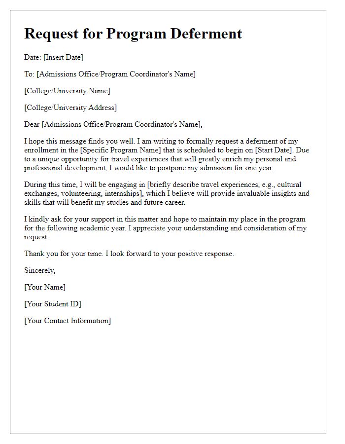 Letter template of college program deferment request for travel experiences