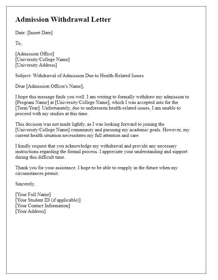 Letter template of admission withdrawal for health-related issues.