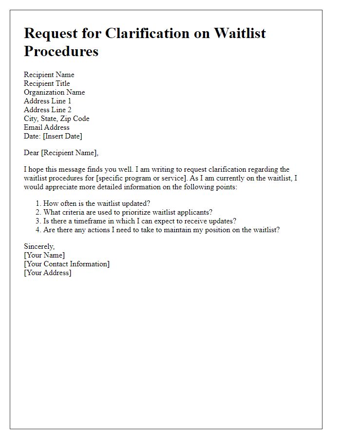 Letter template of clarification request for waitlist procedures.