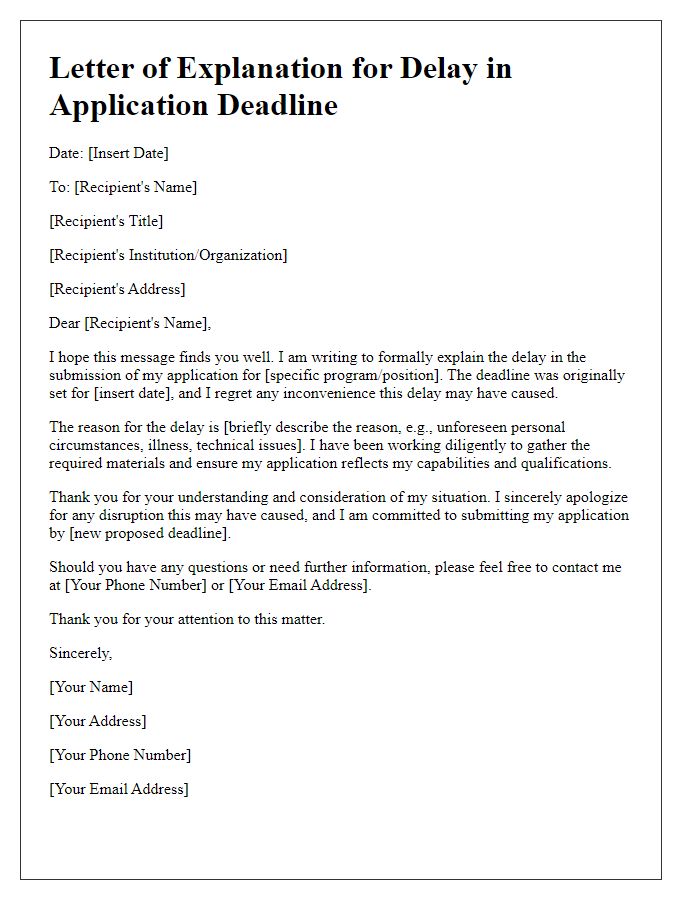 Letter template of explanation for delay in application deadline