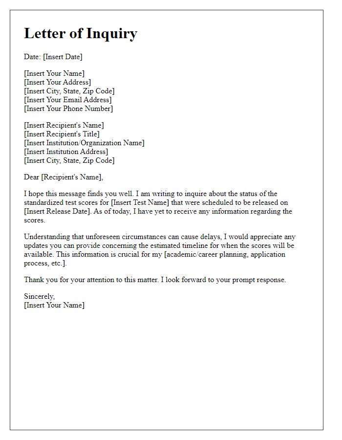 Letter template of inquiry about delayed standardized test scores