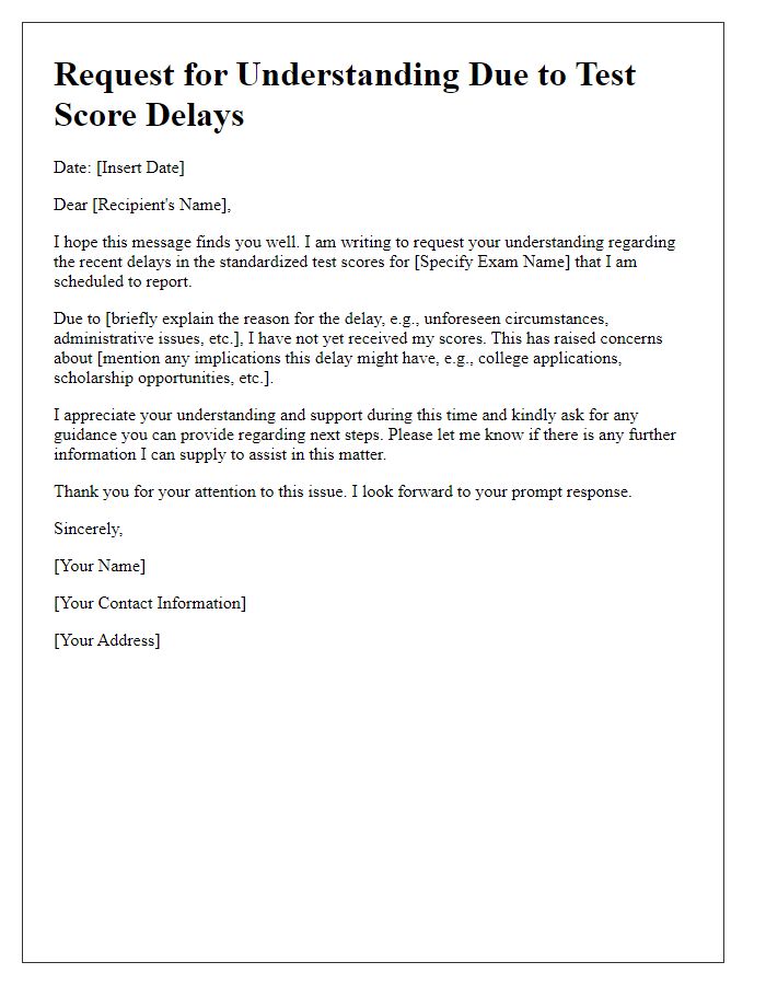 Letter template of request for understanding due to standardized test score delays