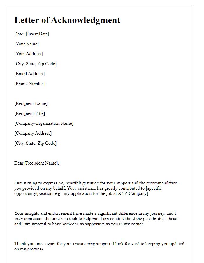 Letter template of acknowledgment for your recommendation support.