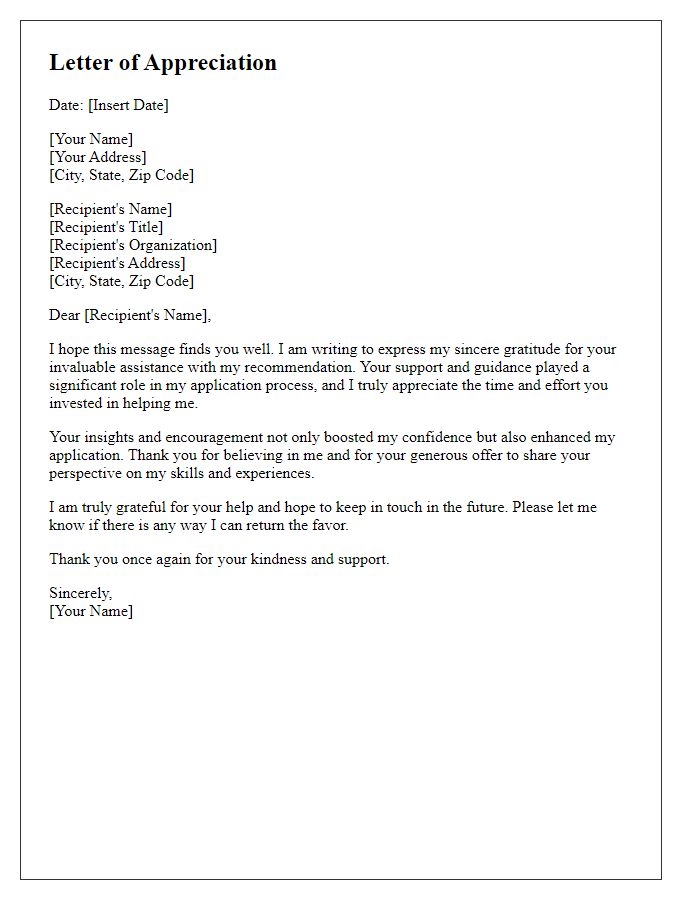 Letter template of appreciation for your help with my recommendation.