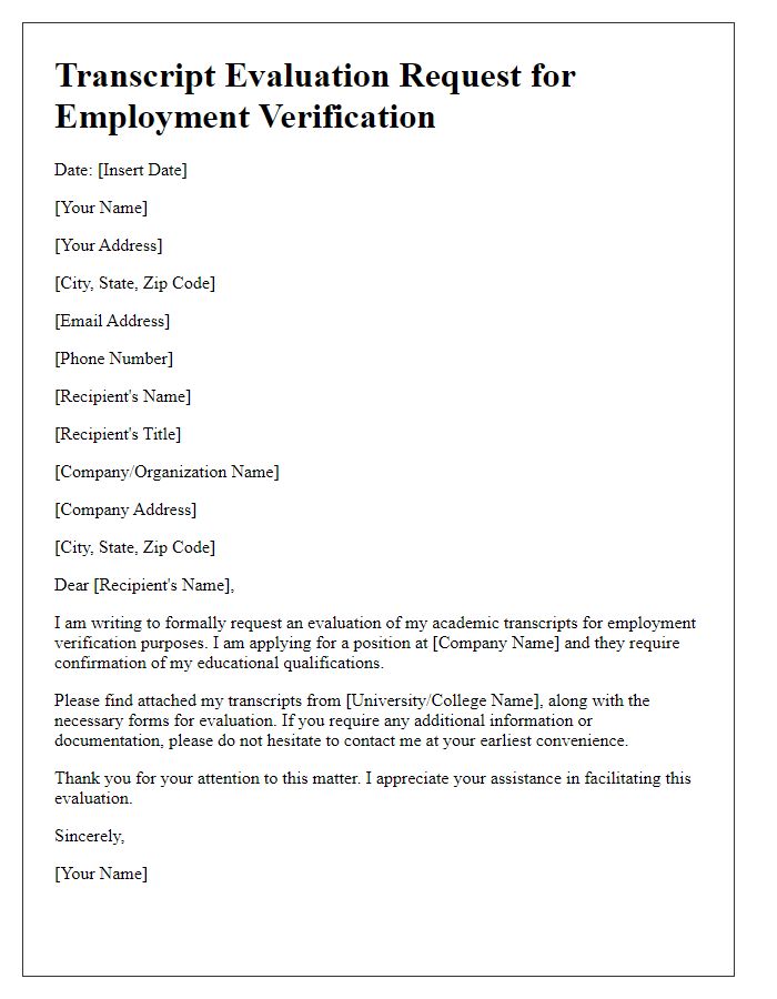 Letter template of transcript evaluation request for employment verification.