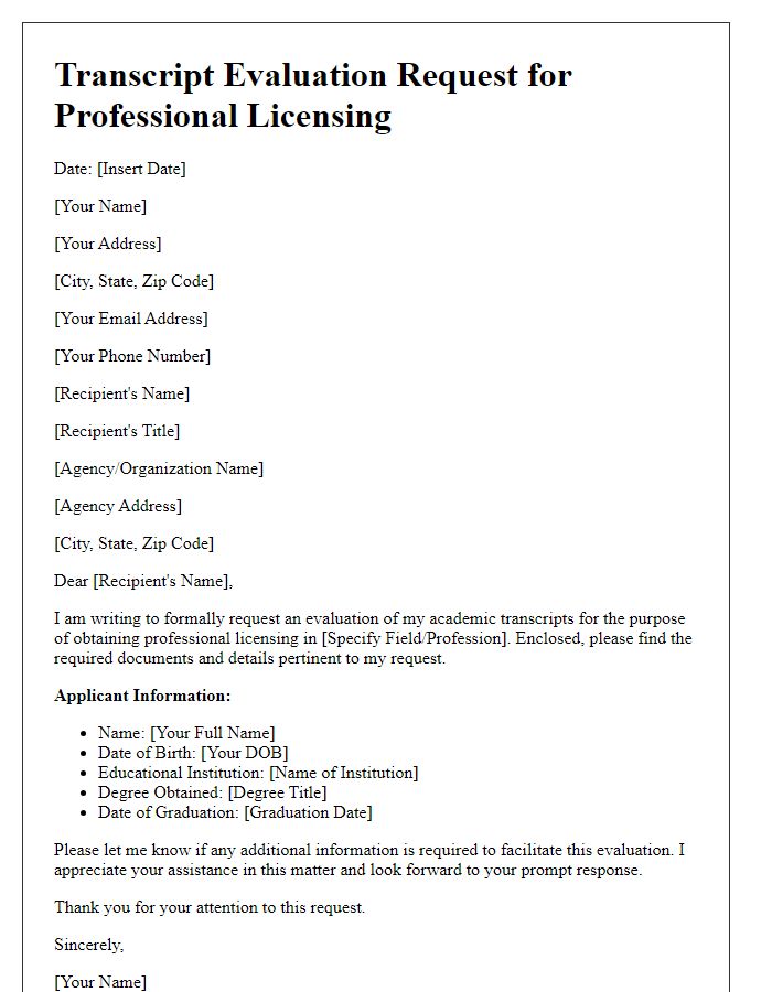 Letter template of transcript evaluation request for professional licensing.