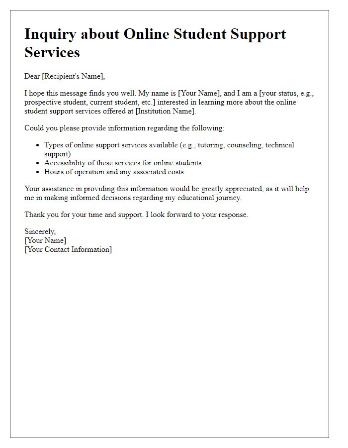 Letter template of inquiry about online student support services