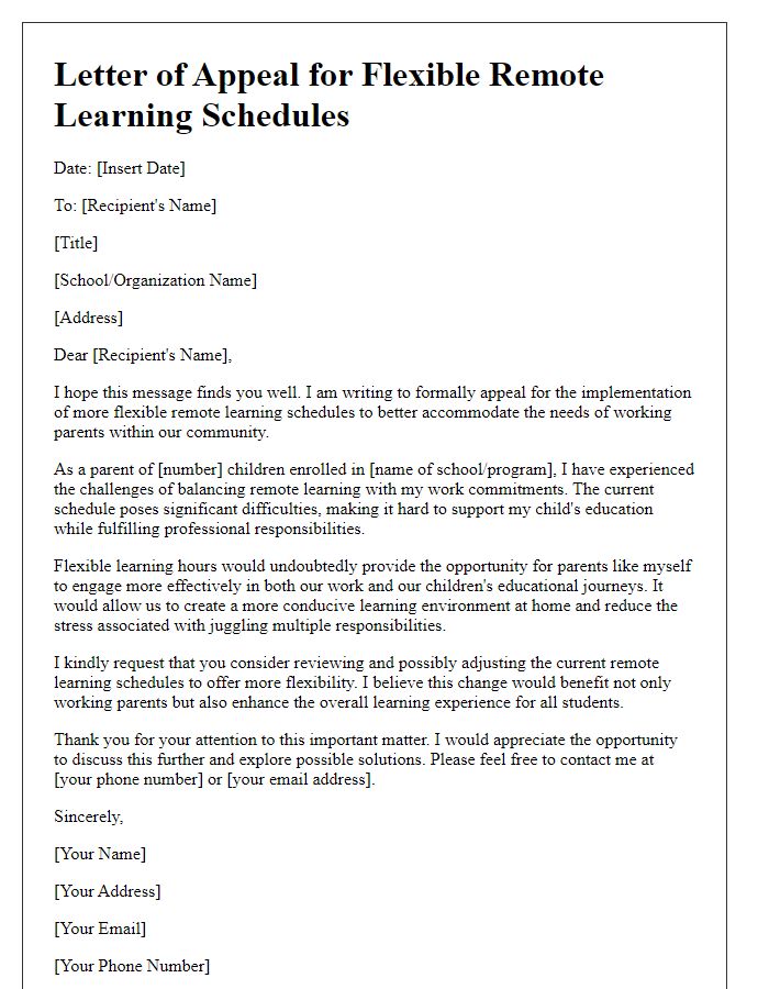 Letter template of appeal for more flexible remote learning schedules for working parents.